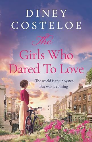 The Girls Who Dared to Love (The Girls Who Dared, Bk. 2)