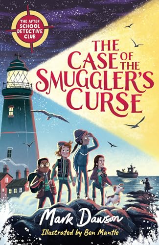 The Case of the Smuggler's Curse (The After School Detective Club, Bk. 1)