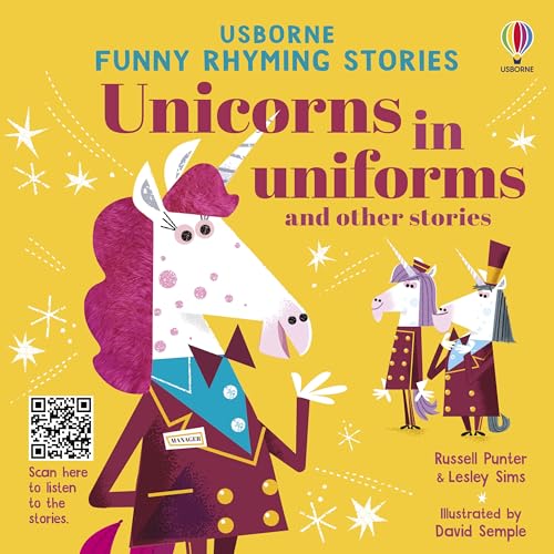 Unicorns in Uniforms and Other Stories (Funny Rhyming Stories)