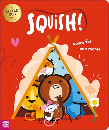 Squish! (A Little Cub Story)