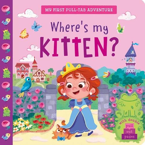 Where's My Kitten? (My First Pull-Tab Adventure)