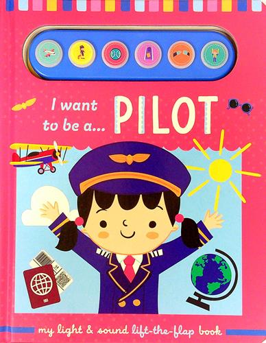 Pilot (I Want to be A...)