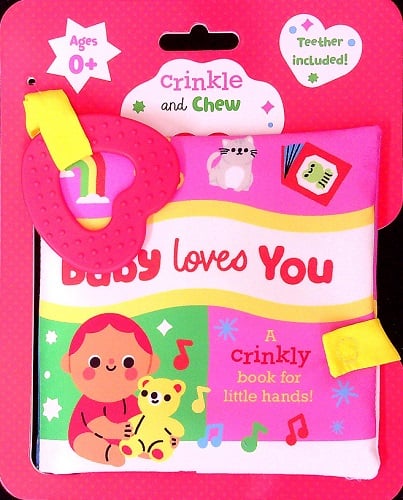 Baby Loves You: A Crinkly Book for Little Hands! (Crinkle and Chew)