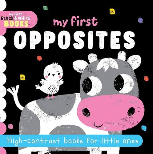 My First Opposites (My First Black & White Books)