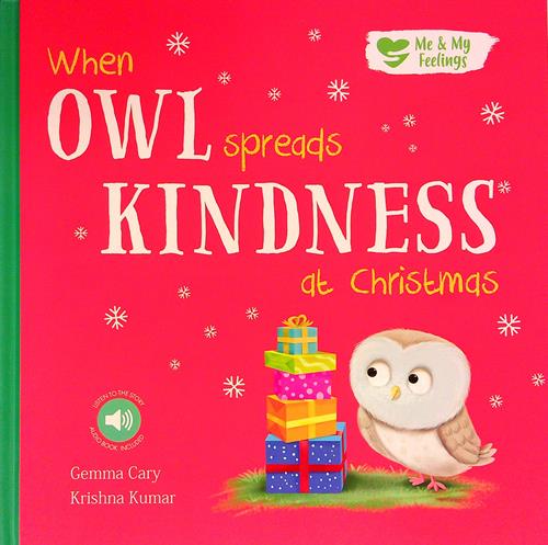When Owl Spreads Kindness at Christmas (Me & My Feelings)