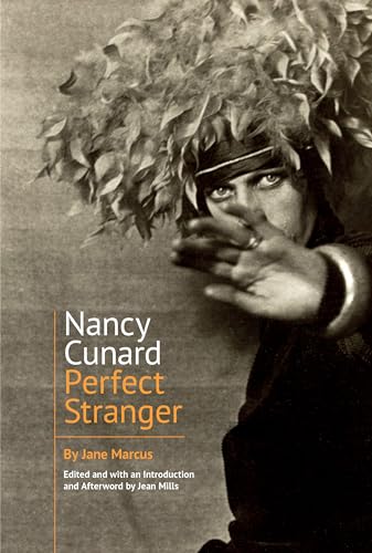 Nancy Cunard: Perfect Stranger