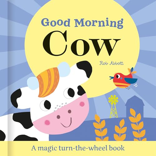 Good Morning Cow (Magic Wheel Books)