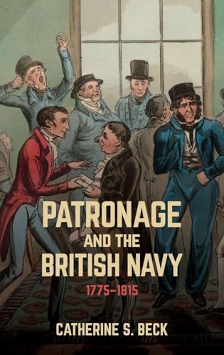 Patronage and the British Navy, 1775-1815