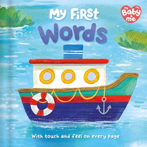 My First Words Touch and Feel Book (My Baby & Me)