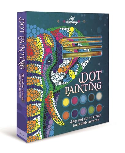 Dot Painting: Dip and Dot to Create Incredible Artwork (Art Academy)