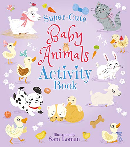 Super-Cute Baby Animals Activity Book (Super-Cute Activity Books)