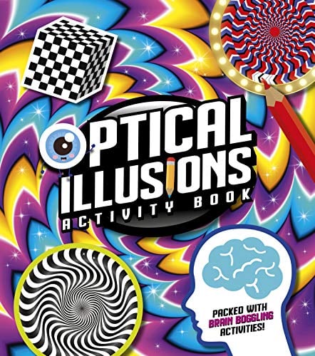 Optical Illusions Activity Book: Packed With Brain-Boggling Activities!