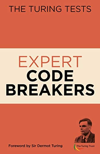 Expert Code Breakers (The Turning Tests)