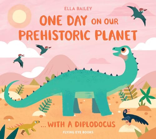 One Day on our Prehistoric Planet...With a Diplodocus