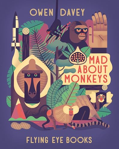 Mad About Monkeys (About Animals)