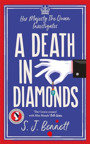 A Death in Diamonds (Her Majesty the Queen Investigates, Bk. 4)