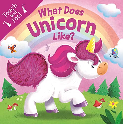 What Does Unicorn Like? Touch & Feel