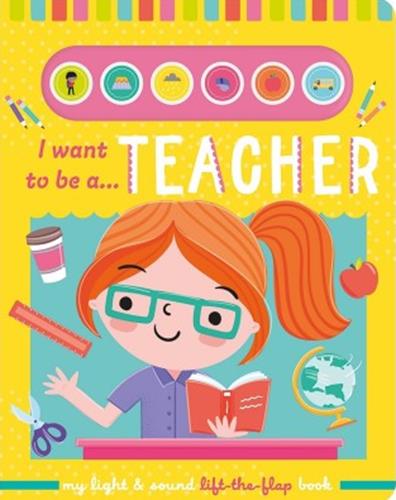 Teacher (I Want to Be A...)