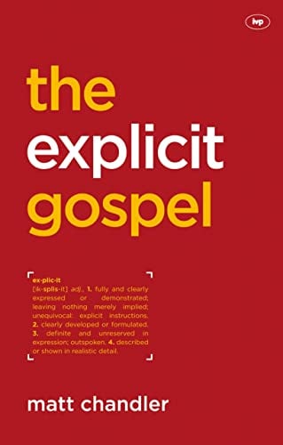 The Explicit Gospel