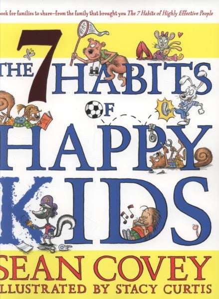The 7 Habits of Happy Kids