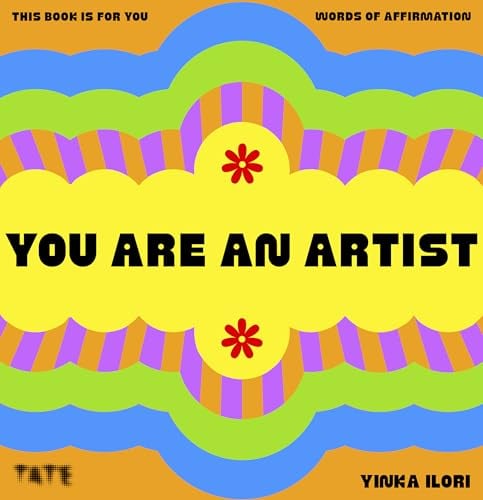 You Are an Artist: Words of Affirmation