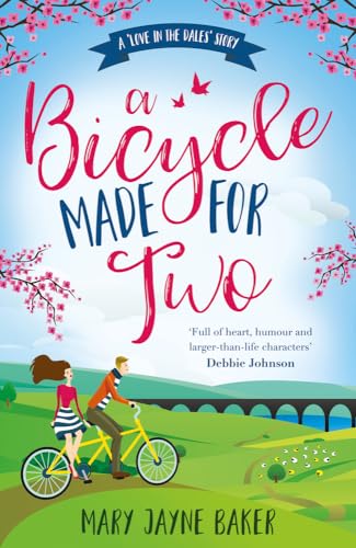 A Bicycle Made for Two (Love in the Dales, Bk. 1)