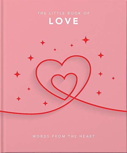 The Little Book of Love: Words From the Heart (Little Books of Lifestyle, Bk. 5)