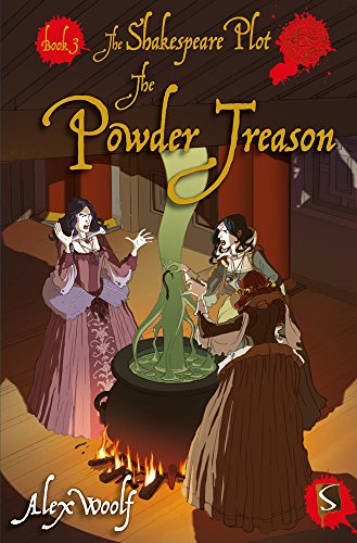 The Powder Treason (The Shakespeare Plot, Bk. 3)