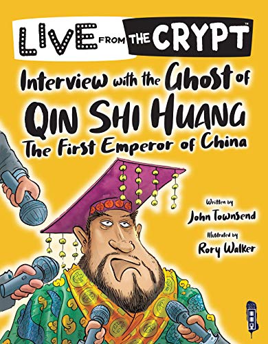 Interview with the Ghost of Qin Shi Huang (Live from the Crypt)