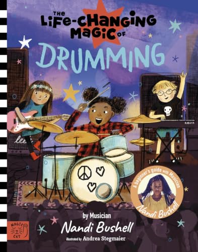 The Life Changing Magic of Drumming: A Beginner's Guide (Life Changing Magic)