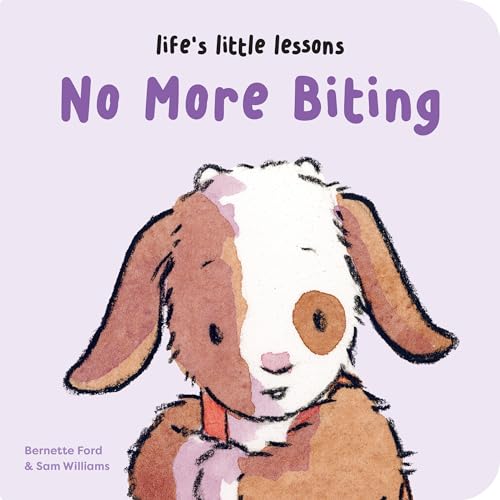 No More Biting (Life's Little Lessons)