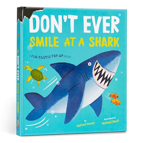 Don't Ever Smile at a Shark: A Fin-Tastic Pop-Up Book (Don't Ever)