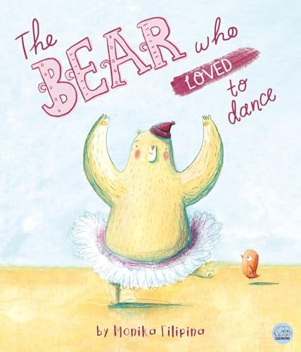 The Bear Who Loved to Dance