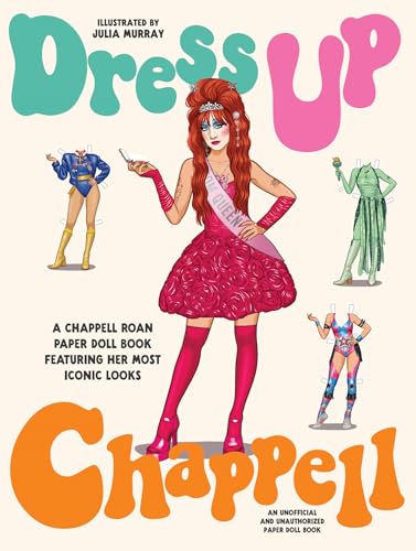 Dress Up Chappell: A Chappell Roan Paper Doll Book Featuring Her Most Iconic Looks