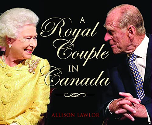 A Royal Couple in Canada