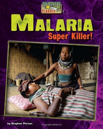 Malaria: Super Killer! (Nightmare Plagues)