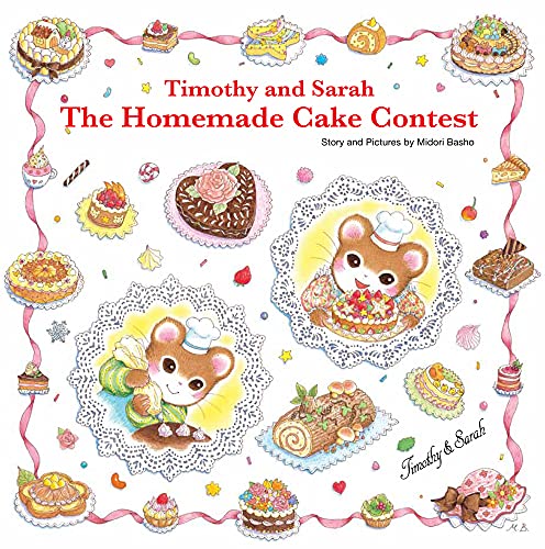 The Homemade Cake Contest (Timothy and Sarah)
