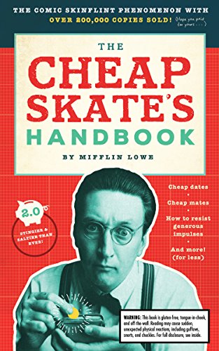The Cheapskate's Handbook