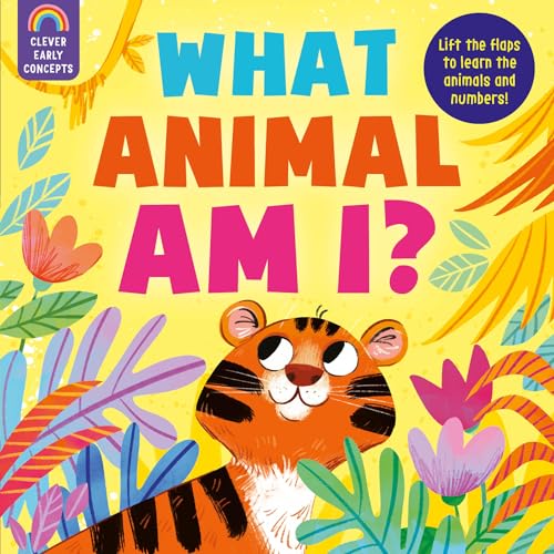 What Animal Am I? Lift the Flaps (Clever Early Concepts)