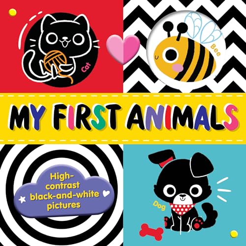 My First Animals: High-Contrast Black-and-White Pictures (Tiny Tots Tummy Time)