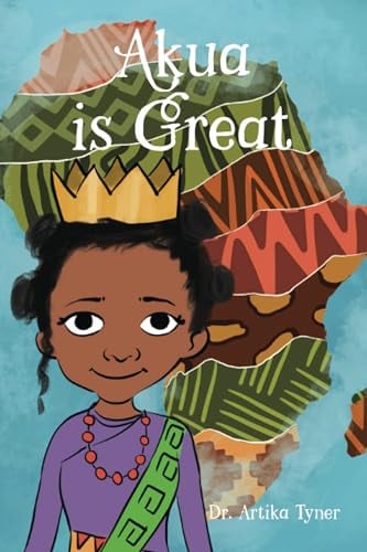 Akua Is Great (Leaders Are Readers)