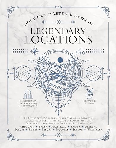 The Game Master’s Book of Legendary Locations