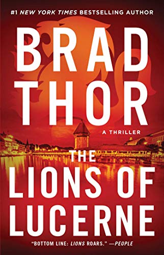 The Lions of Lucerne (The Scot Harvath Series, Bk. 1)