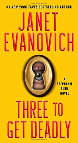 Three to Get Deadly (Stephanie Plum, Bk. 3)