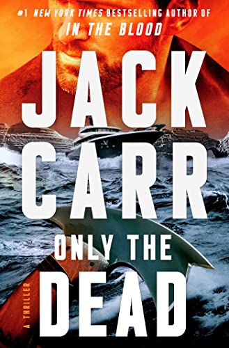 Only the Dead (Terminal List, Bk. 6)