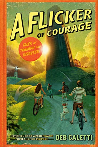 A Flicker of Courage (Tales of Triumph and Disaster!)