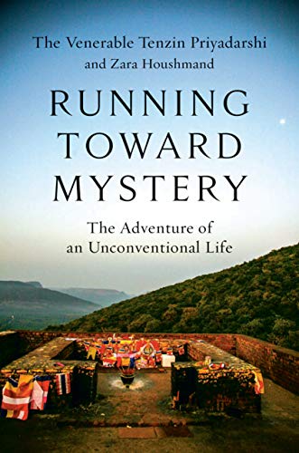 Running Toward Mystery: The Adventure of an Unconventional Life