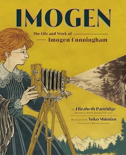 Imogen: The Life and Work of Imogen Cunningham
