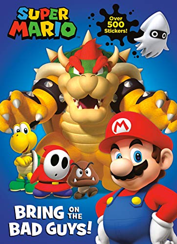 Bring on the Bad Guys!: Over 500 Stickers (Nintendo Super Mario)