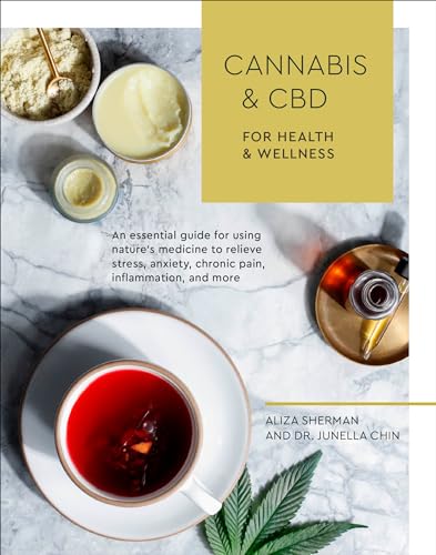 Cannabis and CBD for Health and Wellness